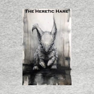 THE HERETIC HARE - Holly Denham T-Shirt